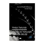 Nobel Akademik Yayıncılık Modern Toplumda Hapishanenin Yaygın ve Yerleşik Konuma Gelişi