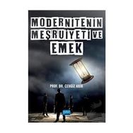 Nobel Akademik Yayıncılık - Modernitenin Meşruiyeti ve Emek