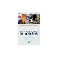Nobel Akademik Yayıncılık - Olağan Dışı Durumlarda Halk Sağlığı
