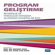 Nobel Akademik Yayıncılık Program Geliştirme: Rehberlik ve Psikolojik Danışma Alanında Çalışanlar İçin