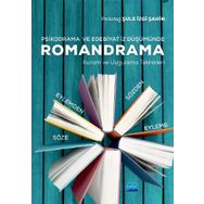 Nobel Akademik Yayıncılık Romandrama Kuram ve Uygulama Teknikleri