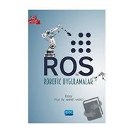 Nobel Akademik Yayıncılık ROS ile Robotik Uygulamalar