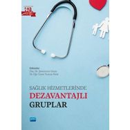 Nobel Akademik Yayıncılık Sağlık Hizmetlerinde Dezavantajlı Gruplar