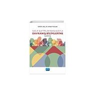 Nobel Akademik Yayıncılık - Sağlık İşletmeleri Bakış Açısıyla Davranış Bilimlerine Giriş