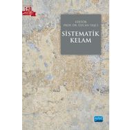 Nobel Akademik Yayıncılık Sistematik Kelam