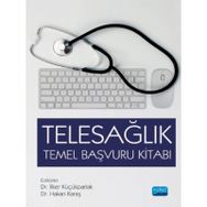 Nobel Akademik Yayıncılık Telesağlık Temel Başvuru Kitabı