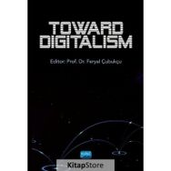 Nobel Akademik Yayıncılık Toward Digitalism