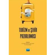 Nobel Akademik Yayıncılık - Turizm ve Şehir Pazarlaması