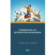 Nobel Akademik Yayıncılık Turizmde İmaj ve Destinasyon Pazarlaması