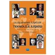 Nobel Akademik Yayıncılık Uluslararası İlişkiler ve Teknoloji İlişkisi
