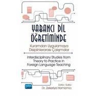 Nobel Akademik Yayıncılık Yabancı Dil Öğretiminde Kuramdan Uygulamaya Disiplinlerarası Çalışmalar