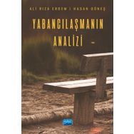 Nobel Akademik Yayıncılık - Yabancılaşmanın Analizi