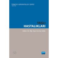 Nobel Akademik Yayıncılık - Yaşlı Hastalıkları Türkiye Gerontoloji Serisi