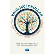 Nobel Akademik Yayıncılık - Yenilikçi Okullar - Özellikler - Beceriler - Stratejiler - Uygulama Örnekleri