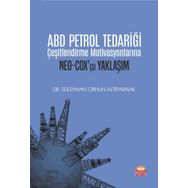 Nobel Bilimsel Eserler ABD Petrol Tedariği Çeşitlendirme Motivasyonlarına Neo Coxcu Yaklaşım