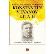 Nobel Bilimsel Eserler - Çağdaş Çuvaş Edebiyatının Kurucusu Konstantin V.İvanov Kitabı