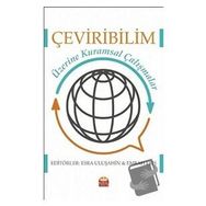 Nobel Bilimsel Eserler - Çeviribilim Üzerine Kuramsal Çalışmalar