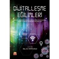 Nobel Bilimsel Eserler - Dijitalleşme Eğilimleri - Covid-19 Pandemisi Sonrası Dijitalleşme Eğilimlerinin Sosyal ve Beşeri Bilimlere Yansımaları