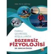 Nobel Bilimsel Eserler - Farklı Çevresel Koşullarda Egzersiz Fizyolojisi