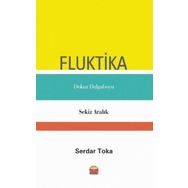 Nobel Bilimsel Eserler - Fluktika - Dokuz Dalgaboyu - Sekiz Aralık