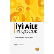 Nobel Bilimsel Eserler - İyi Aile İyi Çocuk - Çocuklarda Sosyal ve Duygusal Gelişim