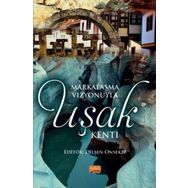Nobel Bilimsel Eserler - Markalaşma Vizyonuyla Uşak Kenti
