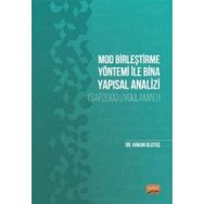 Nobel Bilimsel Eserler - Mod Birleştirme Yöntemi ile Bina Yapısal Analizi-SAP2000 Uygulamalı