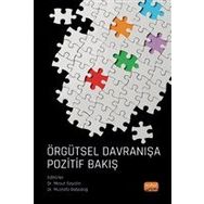 Nobel Bilimsel Eserler - Örgütsel Davranışa Pozitif Bakış