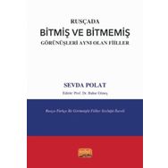 Nobel Bilimsel Eserler - Rusçada Bitmiş ve Bitmemiş Görünüşleri Aynı Olan Fiiller