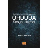 Nobel Bilimsel Eserler Sivil Asker İşbirliği Çerçevesinde Orduda Sosyal Hizmet