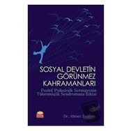 Nobel Bilimsel Eserler - Sosyal Devletin Görünmez Kahramanları