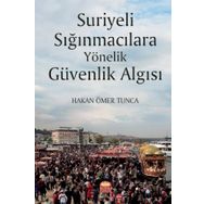 Nobel Bilimsel Eserler - Suriyeli Sığınmacılara Yönelik Güvenlik Algısı