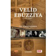 Nobel Bilimsel Eserler - Velid Ebüzziya 1882-1945