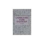 Nobel Kültür Çağının Tanığı Kadın Gazeteciler