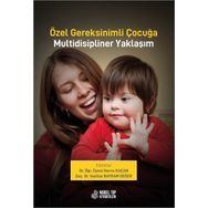 Nobel Tıp Kitabevi Özel Gereksinimli Çocuğa Multidisipliner Yaklaşım