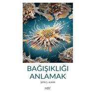 Nobel Tıp Kitabevleri Bağışıklığı Anlamak
