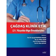 Nobel Tıp Kitabevleri Çağdaş Klinik Etik-21.Yüzyılda Olgu Örnekleriyle