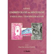 Nobel Tıp Kitabevleri Genel Embriyoloji ve Histoloji Uygulama-Teknikler Kitabı