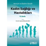 Nobel Tıp Kitabevleri Kadın Sağlığı ve Hastalıkları - Hemşire ve Ebelere Yönelik