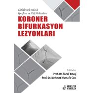 Nobel Tıp Kitabevleri Koroner Bifurkasyon Lezyonları: Girişimsel Tedavi İpuçları ve Püf Noktaları