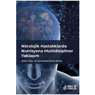 Nobel Tıp Kitabevleri Nörolojik Hastalıklarda Nutrisyona Multidisipliner