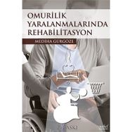 Nobel Tıp Kitabevleri Omurilik Yaralanmalarında Rehabilitasyon