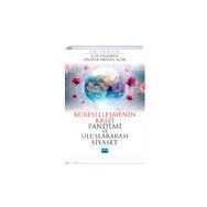Nobel Yayınevi Küreselleşmenin Krizi Pandemi ve Uluslararası Siyaset