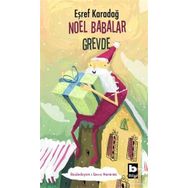 Noel Babalar Grevde - Eşref Karadağ
