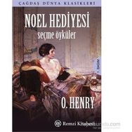 Noel Hediyesi - Seçme Öyküler - o`henry