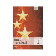 NOEL TEHLIKESI - AHMET MAHMUT ÜNLÜ