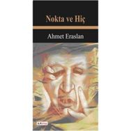 NOKTA VE HİÇ - AHMET ERASLAN