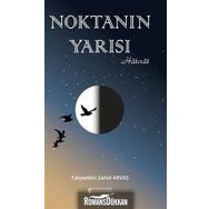 Noktanın Yarısı - Takyeddin Zahid Arvas