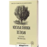 Noktasal Dünyada İki İnsan - Selcen Özkal