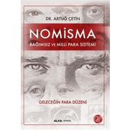 Nomisma Bağımsız ve Milli Para Sistemi - Dr. Artuğ Çetin